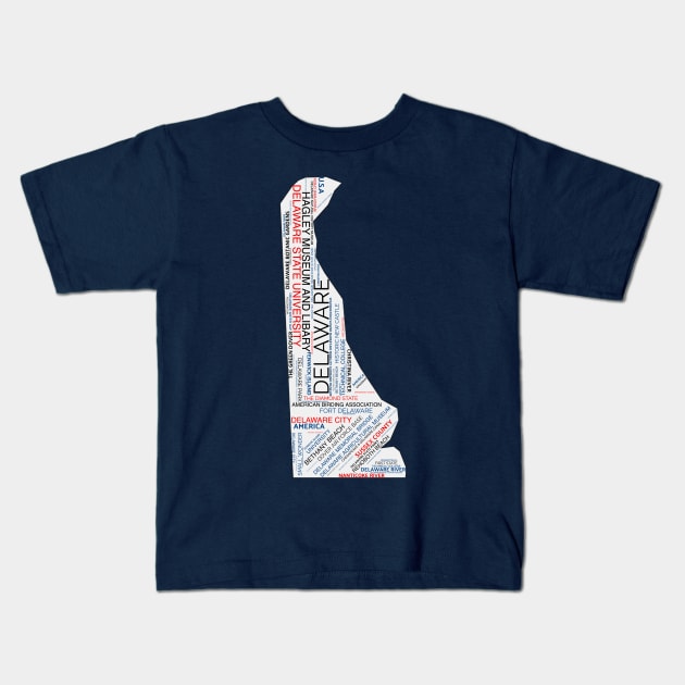 Delaware Dreams Kids T-Shirt by Place Heritages